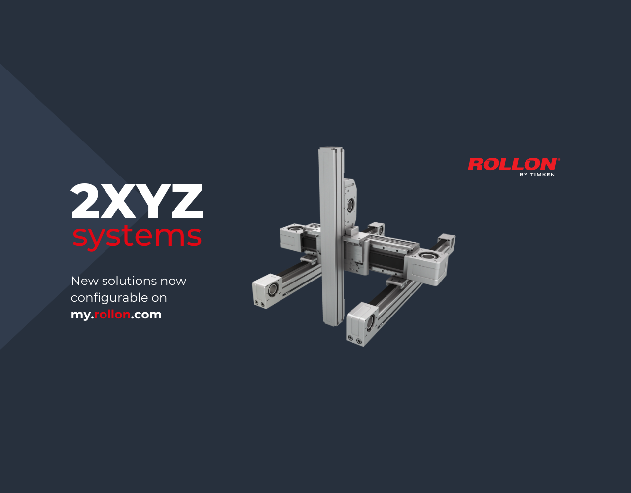 New 2XYZ systems now available on myRollon Selection Tool